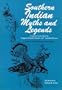 Southern Indian Myths and Legends