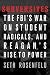 Subversives: The FBI's War on Student Radicals, and Reagan's Rise to Power