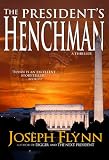 The President's Henchman