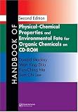 Review CRC  / Handbook of Physical-Chemical Properties and Environmental Fate for Organic Chemicals, Second Edition on CD-ROM