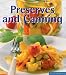 Preserves and Canning: Secrets Your Grandma Never Taught You (Quick & Easy) (Quick & Easy (Silverback))
