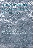 Schizophrenie - ein Denkausbruch mit Folgen