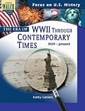 Focus On U.S. History: The Era Of WW II Through Contemporary Times:Grades 7-9