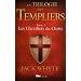 La Trilogie des Templiers, Tome 1 : Les Chevaliers du Christ