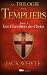La Trilogie des Templiers, Tome 1 : Les Chevaliers du Christ