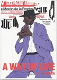 Way of Life, A