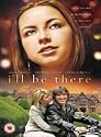 I'll Be There [DVD] [2003]