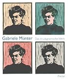 Gabriele M�nter: Das druckgraphische Werk
