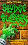 Sludge Gulpers