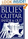 Blues Guitar Inside And Out