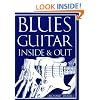 Blues Guitar Inside And Out