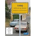 1990 - Aufbruch zur Einheit