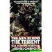 The Men Behind the Trident: Seal Team One In Vietnam