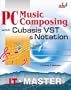 PC Music Composing with Cubasis VST & Notation