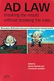 Ad law : breaking the mould without breaking the rules