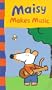 Maisy Makes Music [VHS]