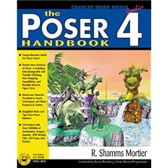 The Poser 4 Handbook with CDROM (Graphics Series)