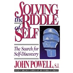 Solving the Riddle of Self: The Search for Self-Discovery by John Powell and Pin Y. Wu