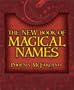 The New Book of Magical Names