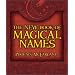 The New Book of Magical Names