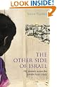 The Other Side of Israel: My Journey Across the Jewish/Arab Divide