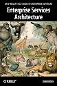 Enterprise Services Architecture (O'Reilly Field Guide to Enterprise Software)