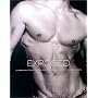 Exposed: A Celebration of the Male Nude from 90 of the World's Greatest Photographers