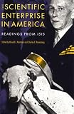 The Scientific Enterprise in America: Readings from Isis