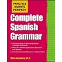 Practice Makes Perfect: Complete Spanish Grammar (Practice Makes Perfect)