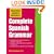 Practice Makes Perfect: Complete Spanish Grammar (Practice Makes Perfect Series)