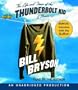 The Life and Times of the Thunderbolt Kid: A Memoir