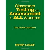 Classroom Testing and Assessment for ALL Students: Beyond Standardization