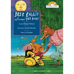 Brer Rabbit and the Wonderful Tar Baby, Told by Danny Glover with Music by Taj Mahal