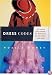 Dress Codes: Of Three Girlhoods--My Mother's, My Father's, and Mine