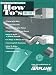 Radio Control Airplane How-To s - From the Publishers of Model Airplane News (Volume 2)