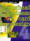 Fresh Ideas in Letterhead and Business Card Design 4