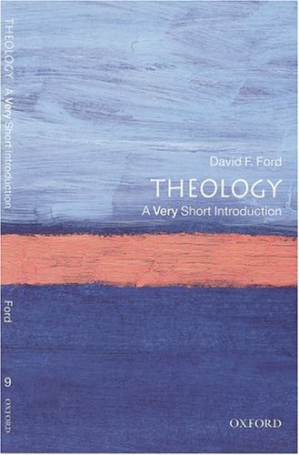 Theology: A Very Short Introduction (Very Short Introductions)
