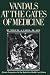 Book Vandals at the Gates of Medicine: Historic Perspectives on the Battle over Health Care Reform