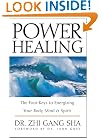 Power Healing: The Four Keys to Energizing Your Body, Mind, and Spirit
