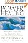 Power Healing: The Four Keys to Energizing Your Body, Mind, and Spirit