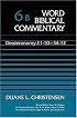 Word Biblical Commentary Vol. 6b, Deuteronomy 21:10-34:12 (christensen)