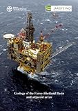 Geology of the Faroe-Shetland Basin and adjacent areas
