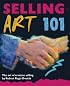 Selling Art 101: The Art of Creative Selling (101)