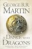 A Song of Ice and Fire (5) - A Dance With Dragons: Book 5 of A Song of Ice and Fire (Song of Ice & Fire 5)