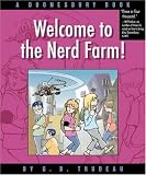 Welcome to the Nerd Farm! A Doonesbury Book
