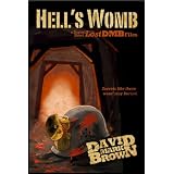 Hell's Womb (Lost DMB Files #22)di David Mark Brown