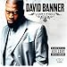 David Banner: Certified