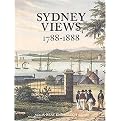 Sydney Views 1788-1888 (From the Beat Knoblauch Collection) (Paperback)
