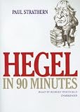 Hegel in 90 Minutes (Philosophers in 90 Minutes)
