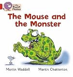 The Mouse and the Monster: Red B/Band 2B (Collins Big Cat Phonics)